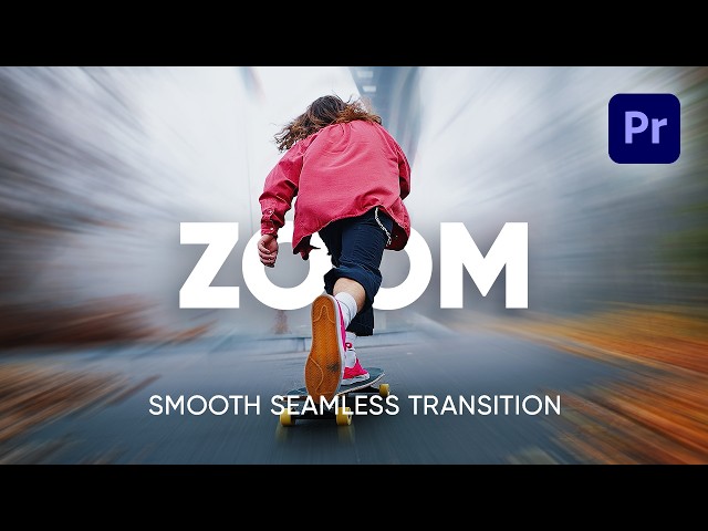 How to Create a Smooth Zoom Transition in Premiere Pro