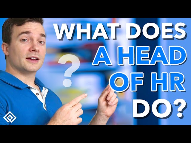 What Does a Head of HR Do?