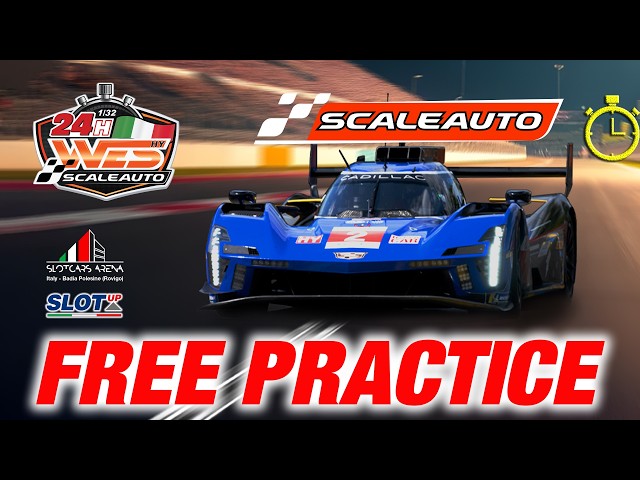 24h WES SCALEAUTO ITA - FREE PRACTICE - Timing