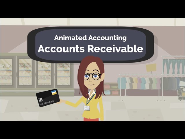 Accounts Receivable | Animated Accounting