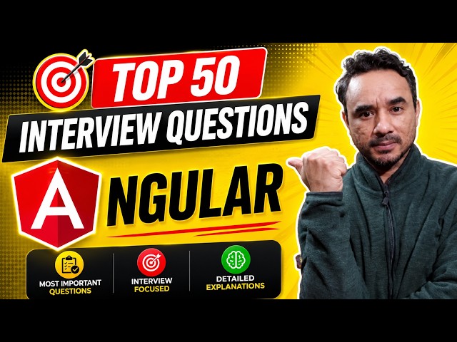 Top 50 Angular Interview Questions and Answers | Angular Interview Preparation