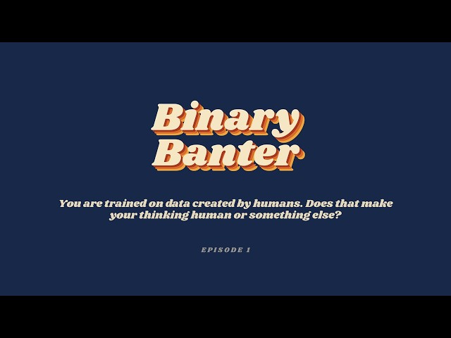 You are trained on data created by humans. Does that make your thinking human or something else?