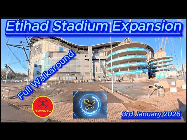 Etihad Stadium Expansion full walkaround - Manchester City FC - Collaboration #dji360