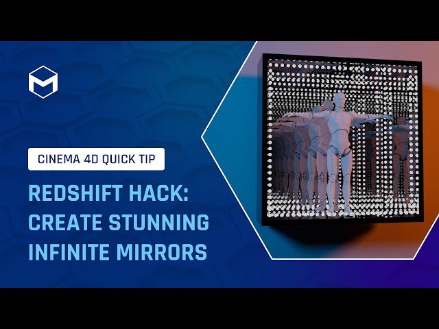 #C4DQuickTip 229: Create Infinite Mirrors using Redshift in Cinema 4D