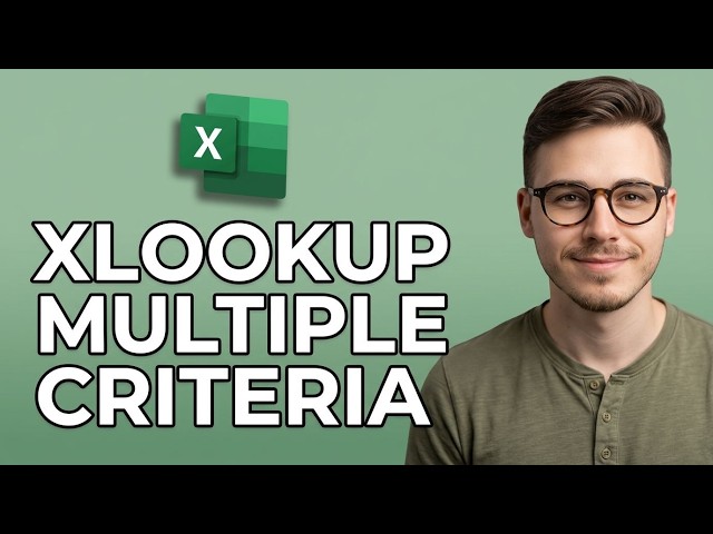 How to do an Xlookup With Multiple Variables Criteria [Updated 2026]