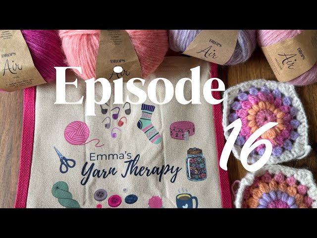Episode 16 | Yarny Catch-Up, Crochet Squares & Exciting News 🧶
