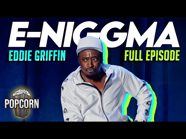 Eddie Griffin's UNCENSORED Stand-Up Comedy: E-Niggma | Full Episode