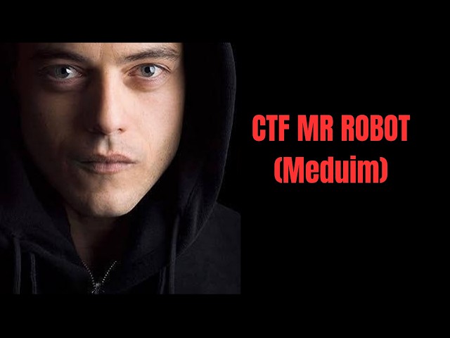 Can You Hack Mr. Robot? 🤖 | Medium CTF Walkthrough Step-by-Step