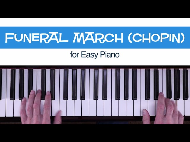 Funeral March (Chopin) - Easy Piano Sheet Music -  MakingMusicFun.net
