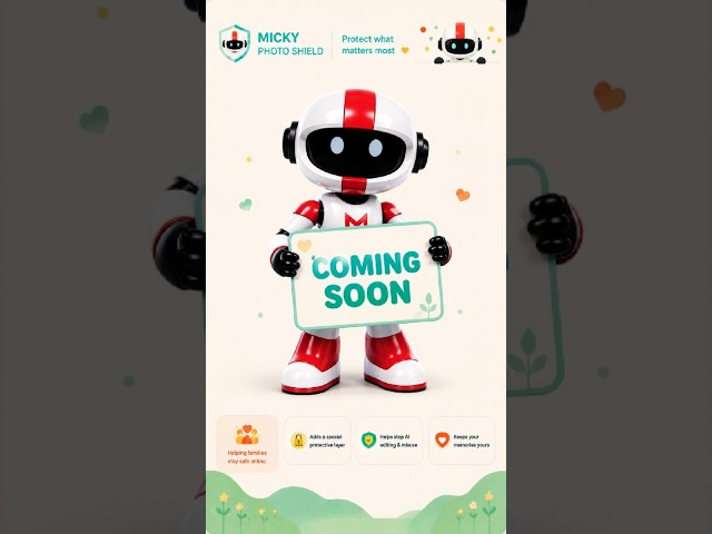 Micky Photo Shield Coming Soon 🛡️ Local Photo Protection #OnlineSafety #AIProtection#PhotoProtection