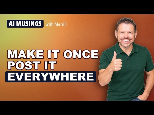 You Made the Video. Now Let Claude Put It Everywhere (Automatically) | AI Musings with Merrill