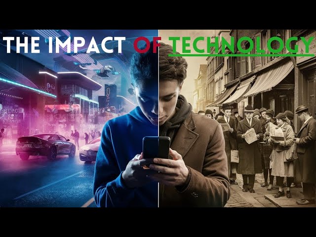 The Impact of Technology on Society
