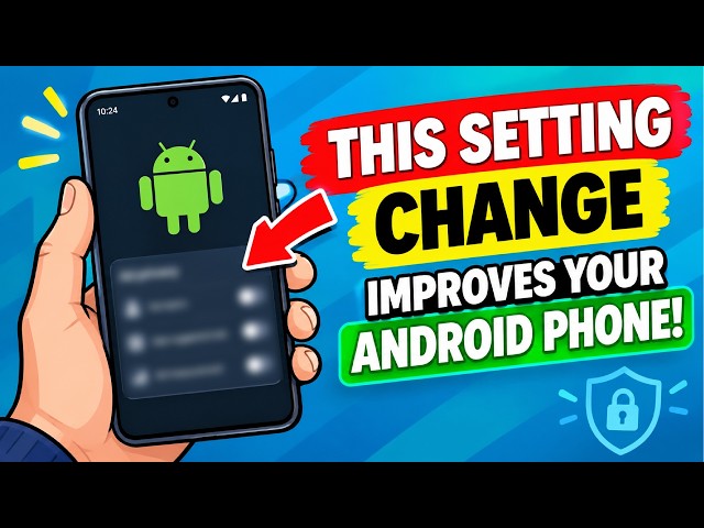 Turn This OFF on Your Android Phone NOW (Hidden Privacy Setting)