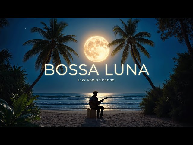 BOSSA LUNA - Relaxing Jazz Music (Official Music Video)