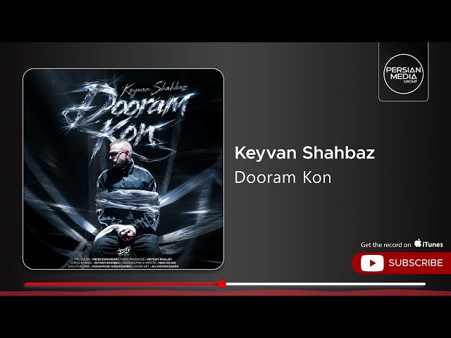 Keyvan Shahbaz - Dooram Kon ( کیوان شهباز - دورم کن )