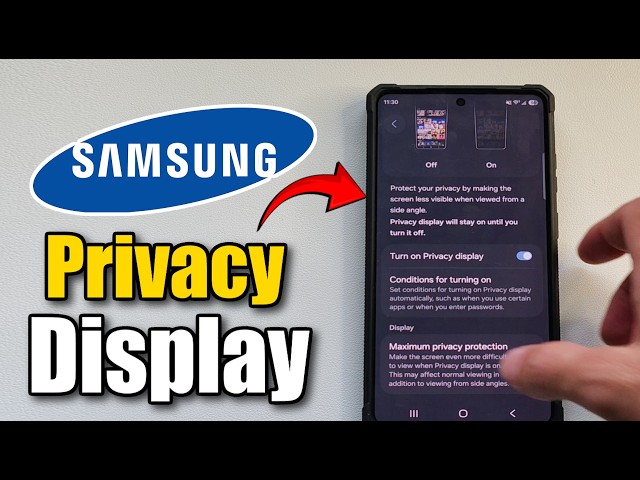 Samsung S26 Ultra Privacy Display: How to Turn On - Tutorial