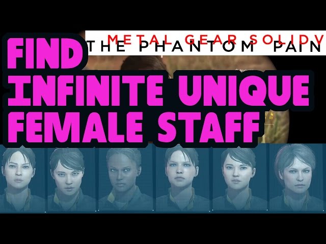 Metal Gear Solid V - Find Infinite Unique Female Staff