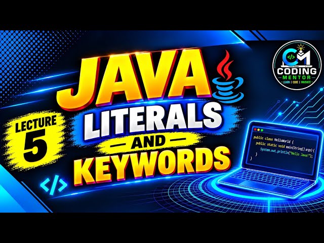 Java Literals And Keywords in Hindi | Java Lecture 5