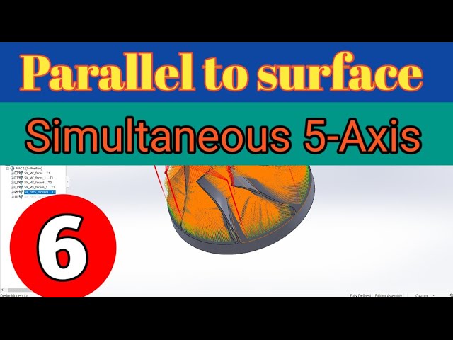 Simultaneous 5-Axis part-6 (Parallel to surface)