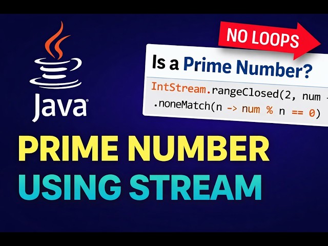Prime Number in Java Using Stream API | No Loops Needed!