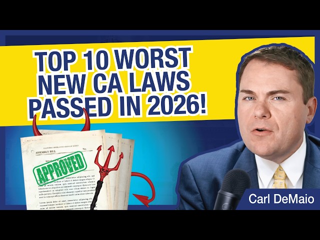 Top 10 Worst New CA Laws Passed in 2026!