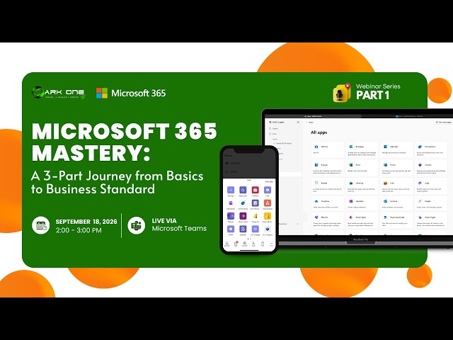 Webinar Series Part 1 | Microsoft 365 Mastery: A 3-Part Journey from Basics to Business Standard