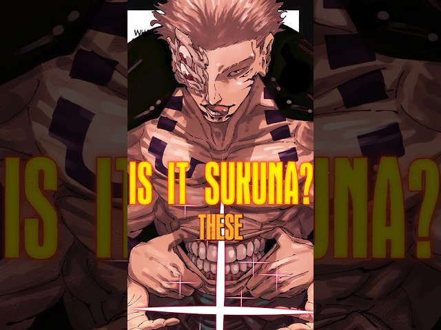Is It REALLY Sukuna??