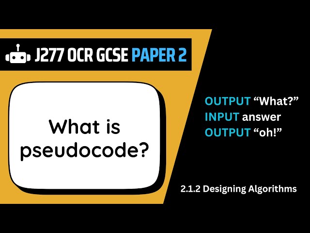 Pseudocode | 1.2 | OCR GCSE Computer Science | J277