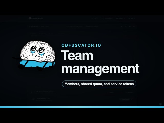 Obfuscator.io Team Management: Members, Shared Quota, Enforced Builds & Service Tokens