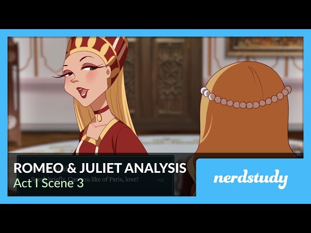 Romeo and Juliet Analysis (Act 1 Scene 3) - Nerdstudy