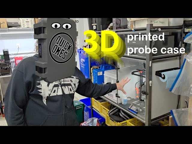 Quick Ones - 3D Printed Probe Case