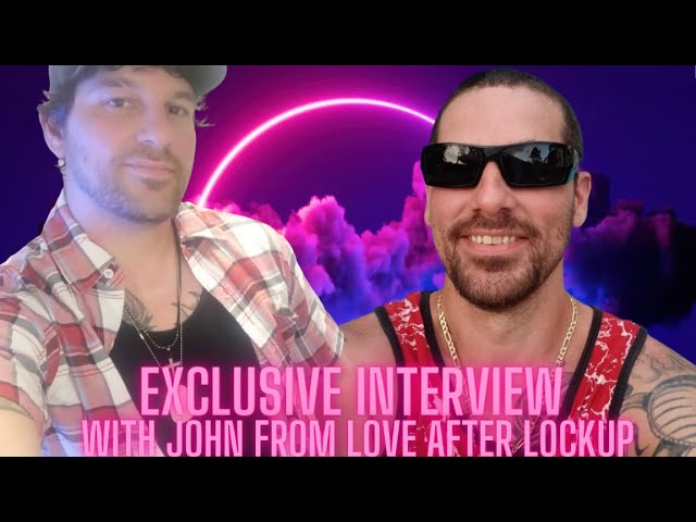 Exclusive Interview with John Slater from Love After Lockup #Loveafterlockup #Lifeafterlockup #wetv