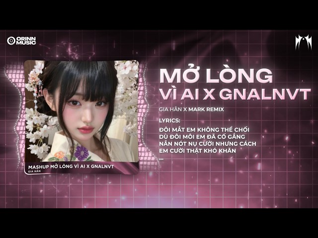 MASHUP Mở Lòng Vì Ai x Giá Như Anh Là Người Vô Tâm Remix | Nhạc Hot TikTok 2026