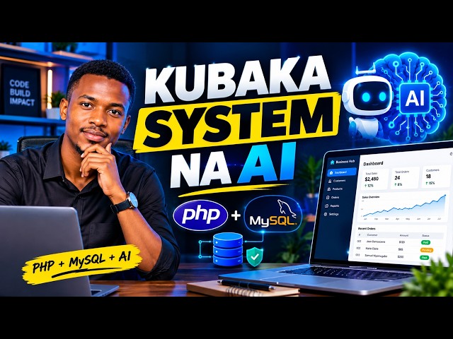 Gukora System za Business na AI | PHP & MySQL Tutorial mu Kinyarwanda