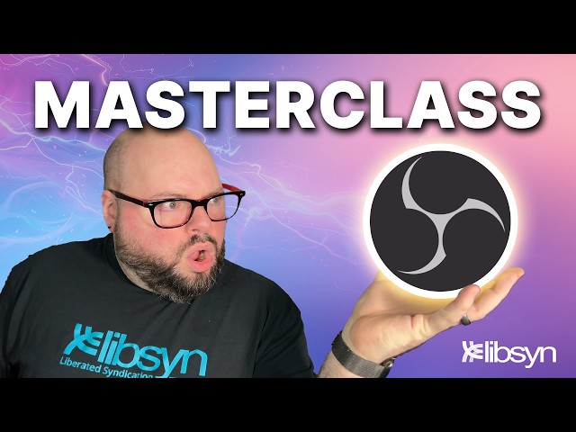 OBS Studio Tutorial: Record Podcasts 10x Faster With These Settings