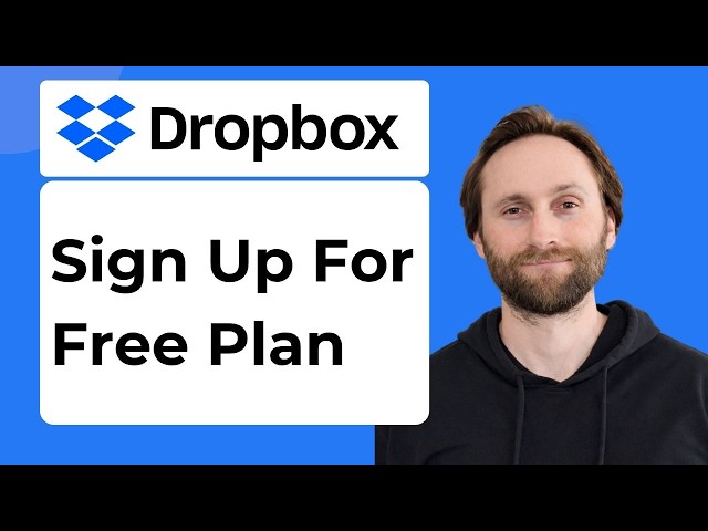 Dropbox Tutorial: Signing Up for a Free Plan [Full Guide 2026]