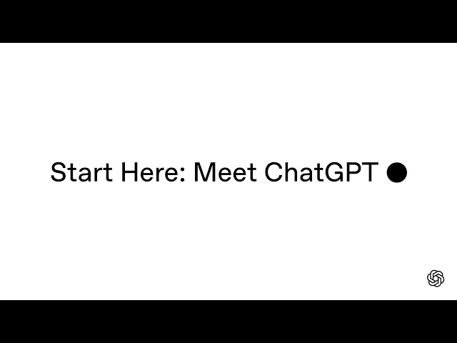 Meet ChatGPT: Ask Your First Question | OpenAI Academy