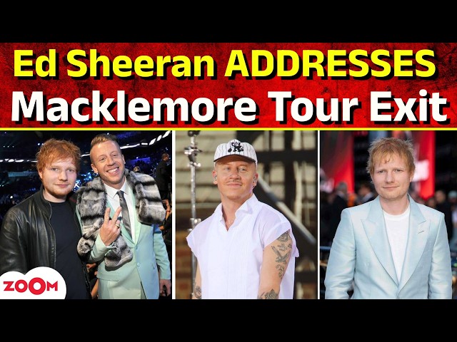 LIVE | Ed Sheeran SPEAKS OUT on Macklemore Tour Controversy Over ‘Free Palestine’ Remarks