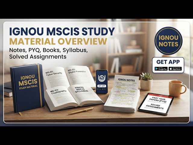 IGNOU MSCIS Study Material, Important Dates, Fees, Assignments 2026