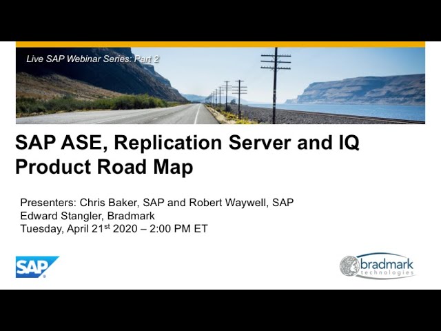 SAP ASE Webinar Series - Part 2: Product Road Maps