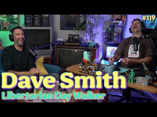 Ep. 119 - Libertarian Day Walker w/ Dave Smith