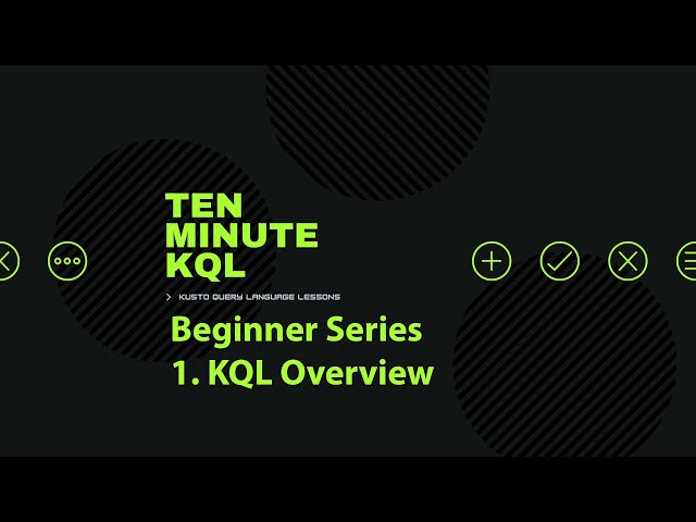 1. Kusto Query Language | KQL | Beginner Series Overview