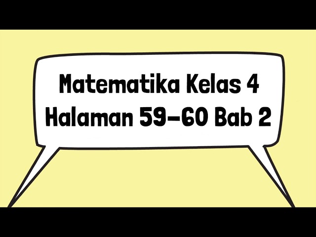 Kunci Jawaban Matematika Kelas 4 Halaman 59 60 Tuliskan Bentuk Pecahan Dari Gambar Berikut