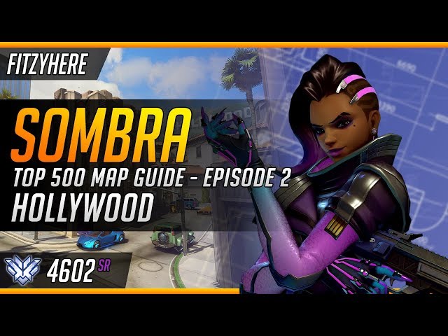 Sombra Top 500 Map Guide - Episode 2: Hollywood