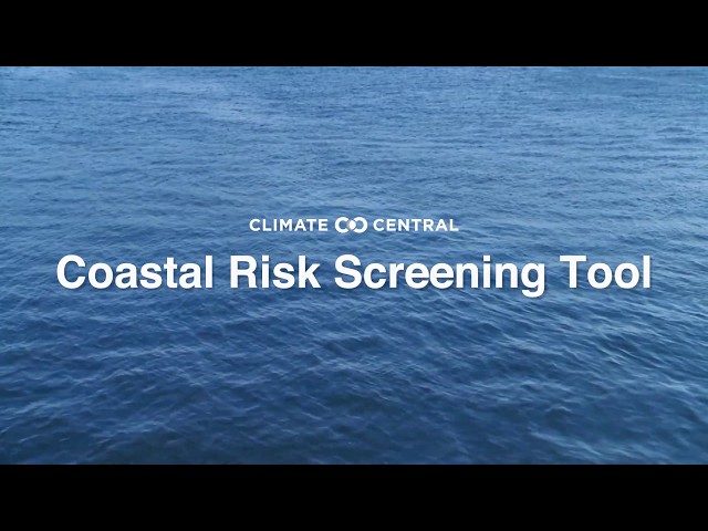 Climate Central: Coastal Risk Screening Tool Tutorial (June 2020)