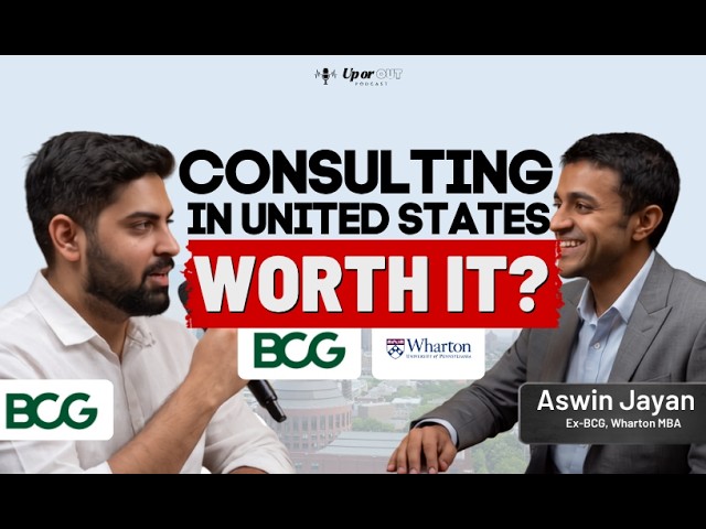 Should Indians Forget About Consulting in the USA? (ex-BCG) | Aswin Jayan | Ep. 3 | Up or Out