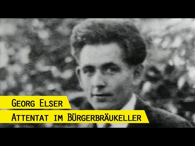 Georg Elser - the assassination attempt on Hitler in Munich 1939