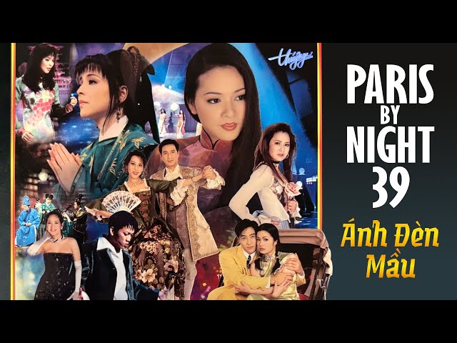 Paris By Night 39: Ánh Ðèn Màu