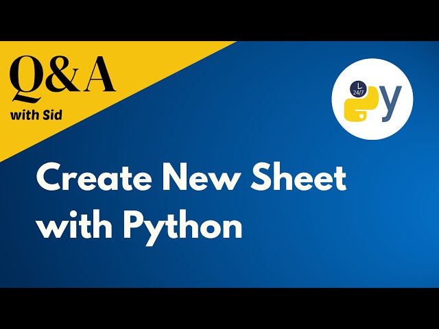 How do you create a new sheet with python? #protips #tips #tipsandtricks #python #coding #learning