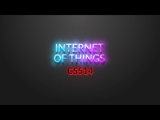 IOT Preamble | Internet of Things (IoT) | CS514_Topic001